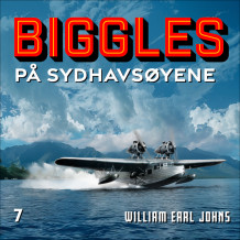 Biggles på sydhavsøyene av William Earl Johns (Nedlastbar lydbok)