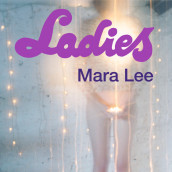 Ladies av Mara Lee (Nedlastbar lydbok)