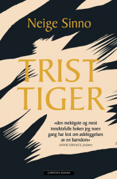 Trist tiger av Neige Sinno (Ebok)
