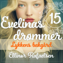 Lykkens bakgård av Ellinor Rafaelsen (Nedlastbar lydbok)