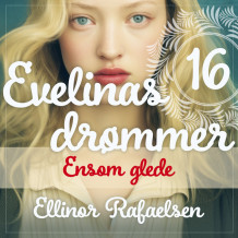 Ensom glede av Ellinor Rafaelsen (Nedlastbar lydbok)