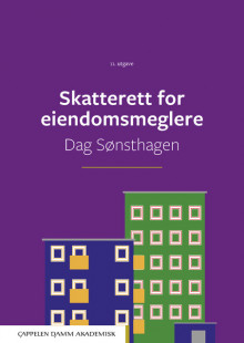 Skatterett for eiendomsmeglere av Dag Sønsthagen (Ebok)