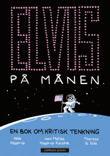 Elvis på månen av Hilde Hagerup (Heftet)