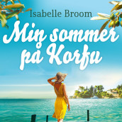 Min sommer på Korfu av Isabelle Broom (Nedlastbar lydbok)