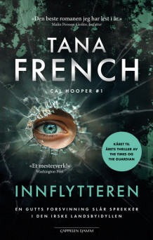 Innflytteren av Tana French (Innbundet)