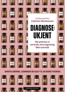 Diagnose: Ukjent av Cathrine Abrahamsen (Innbundet)