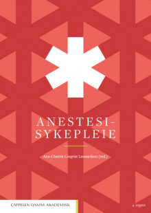 Anestesisykepleie av Ann-Chatrin Linqvist Leonardsen (Innbundet)