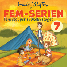 Fem stopper spøkelsestoget av Enid Blyton (Nedlastbar lydbok)