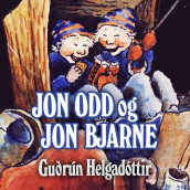 Jon Odd og Jon Bjarne av Gudrun Helgadottir (Nedlastbar lydbok)