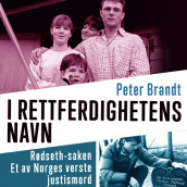 I rettferdighetens navn av Peter Brandt (Nedlastbar lydbok)