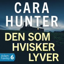 Den som hvisker lyver av Cara Hunter (Nedlastbar lydbok)