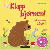 Klapp bjørnen ... så sier den BRUM! av Sam Taplin (Kartonert)
