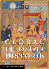 Global filosofihistorie av Mathias Nygaard (Heftet)