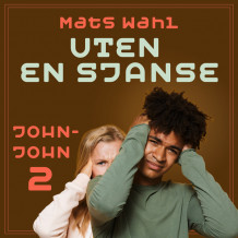 Uten en sjanse av Mats Wahl (Nedlastbar lydbok)