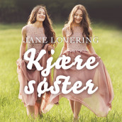 Kjære søster av Jane Lovering (Nedlastbar lydbok)
