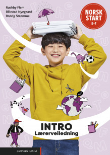 Norsk start 5–7 intro av Nina Rushby Flem, Sara Blikstad Nyegaard og Marie Brøvig Strømme (Spiral)