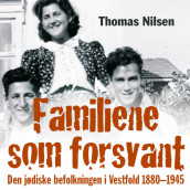 Familiene som forsvant av Thomas Nilsen (Nedlastbar lydbok)