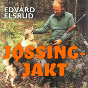 Jøssingjakt - Jakthistorier fra krigens tid av Edvard Elsrud (Nedlastbar lydbok)