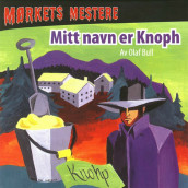 Mitt navn er Knoph av Olaf Bull (Nedlastbar lydbok)