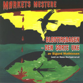 Blodtirsdagen og Den sorte uke av Sigurd Mathiesen (Nedlastbar lydbok)
