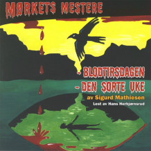 Blodtirsdagen og Den sorte uke av Sigurd Mathiesen (Nedlastbar lydbok)