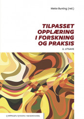 Tilpasset opplæring – i forskning og praksis av Mette Bunting (Heftet)