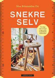 Snekre selv av Moa Brännström Ott (Innbundet)
