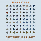 Det tredje minnet av Eirin Betten (Nedlastbar lydbok)