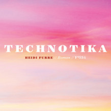 Technotika av Heidi Furre (Nedlastbar lydbok)