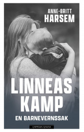 Linneas kamp av Anne-Britt Harsem (Innbundet)