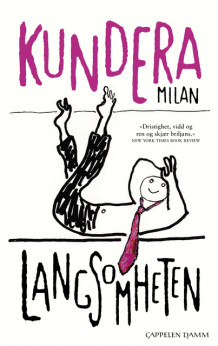 Langsomheten av Milan Kundera (Ebok)
