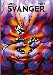 Svanger av Knut Nærum og Karstein Volle (Innbundet)