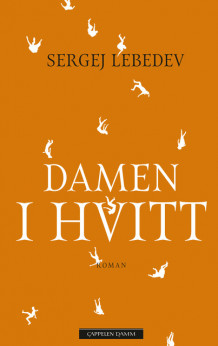 Damen i hvitt av Sergej Lebedev (Ebok)