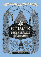Stuarts besynderlige beretning av Lissa Evans (Ebok)