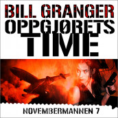 Oppgjørets time av Bill Granger (Nedlastbar lydbok)
