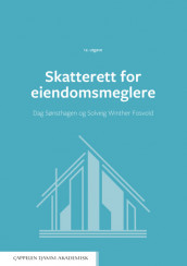 Skatterett for eiendomsmeglere av Solveig Winther Fosvold og Dag Sønsthagen (Heftet)