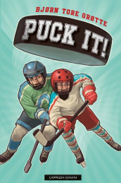 Puck it! av Bjørn Tore Grøtte (Ebok)