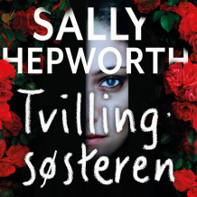 Tvillingsøsteren av Sally Hepworth (Nedlastbar lydbok)