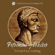 Trimalchios middag av Petronius Arbiter (Nedlastbar lydbok)