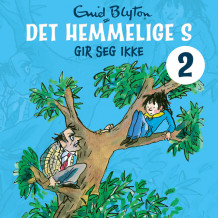 Det hemmelige S gir seg ikke av Enid Blyton (Nedlastbar lydbok)