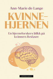 Kvinnehjernen av Ann-Marie de Lange (Ebok)