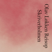 Skriverholmen av Olav Løkken Reisop (Nedlastbar lydbok)