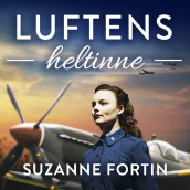 Luftens heltinne av Suzanne Fortin (Nedlastbar lydbok)