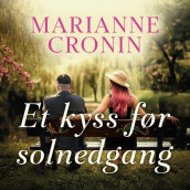 Et kyss før solnedgang av Marianne Cronin (Nedlastbar lydbok)