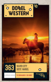 Silver City/Siste varsel av Marvin H. Albert og Burt Arthur (Heftet)