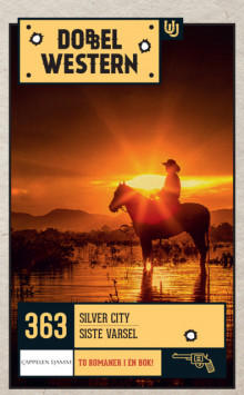 Silver City/Siste varsel av Marvin H. Albert og Burt Arthur (Heftet)