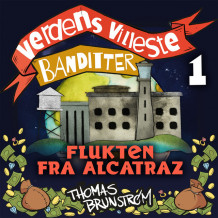 Flukten fra Alcatraz av Thomas Brunstrøm (Nedlastbar lydbok)