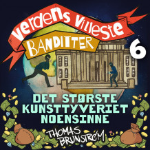 Det største kunsttyveriet noensinne av Thomas Brunstrøm (Nedlastbar lydbok)