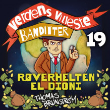 Røverhelten El Dioni av Thomas Brunstrøm (Nedlastbar lydbok)