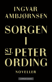 Sorgen i St. Peter Ording av Ingvar Ambjørnsen (Ebok)